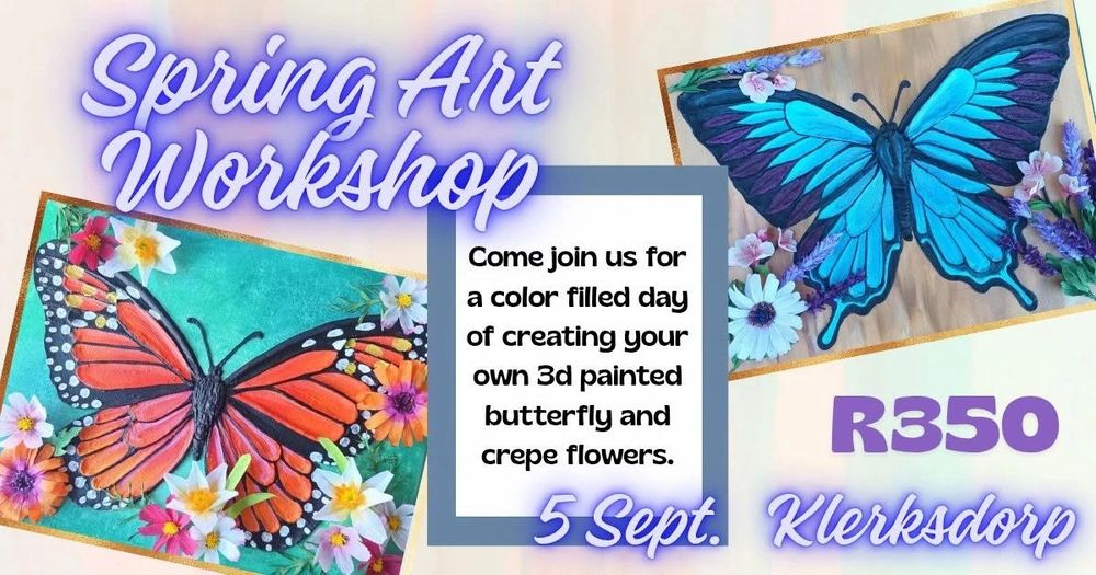 Spring Art Workshop: 3D painted butterflies and crepe flowers