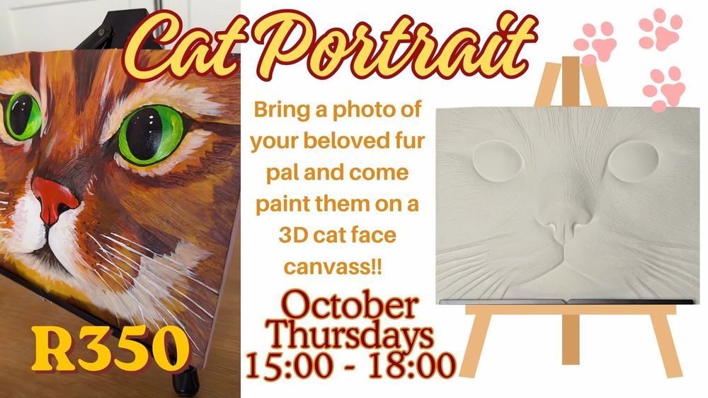 Cat Portrait flyer: painted cat face and a 3D cat face canvas, R350